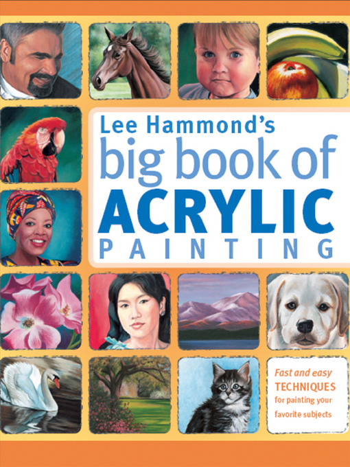 Title details for Lee Hammond's Big Book of Acrylic Painting by Lee Hammond - Available